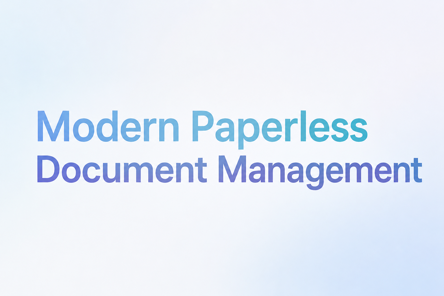 Modern Paperless Document Management in 2026 
